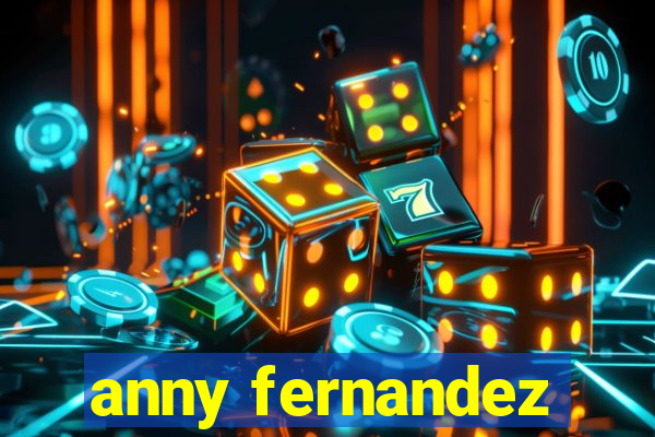 anny fernandez